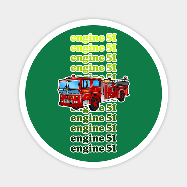 Engine 51 (Green) Magnet by Vandalay Industries